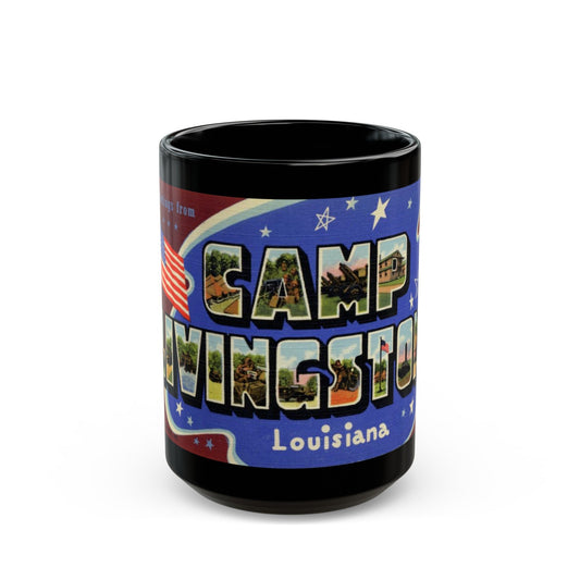 Greetings from Camp Livingston Louisiana (Greeting Postcards) Black Coffee Mug-15oz-The Sticker Space