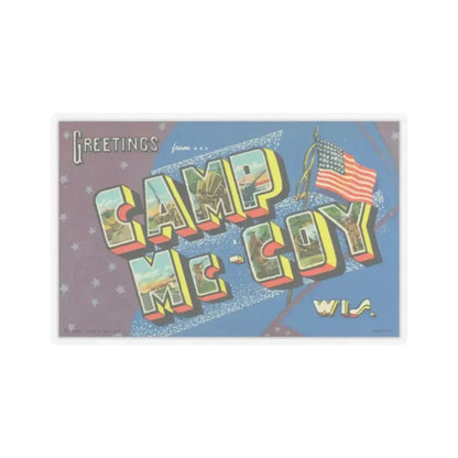 Greetings from Camp Mc Coy Wis (Greeting Postcards) STICKER Vinyl Kiss-Cut Decal 4 Inch Transparent - The Sticker Space