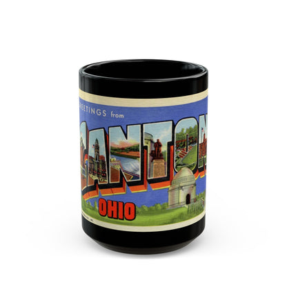 Greetings from Canton Ohio (Greeting Postcards) Black Coffee Mug-15oz-The Sticker Space