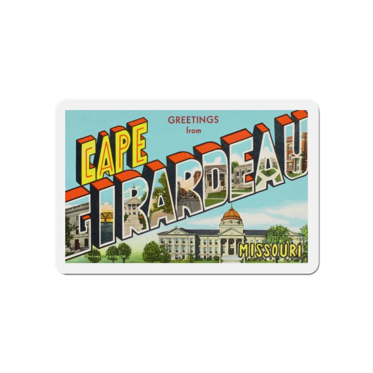 Greetings from Cape Girardeau Missouri (Greeting Postcards) Die-Cut Magnet-6 × 6"-The Sticker Space