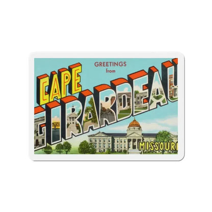 Greetings from Cape Girardeau Missouri (Greeting Postcards) Refrigerator Magnet 2 Inch - The Sticker Space