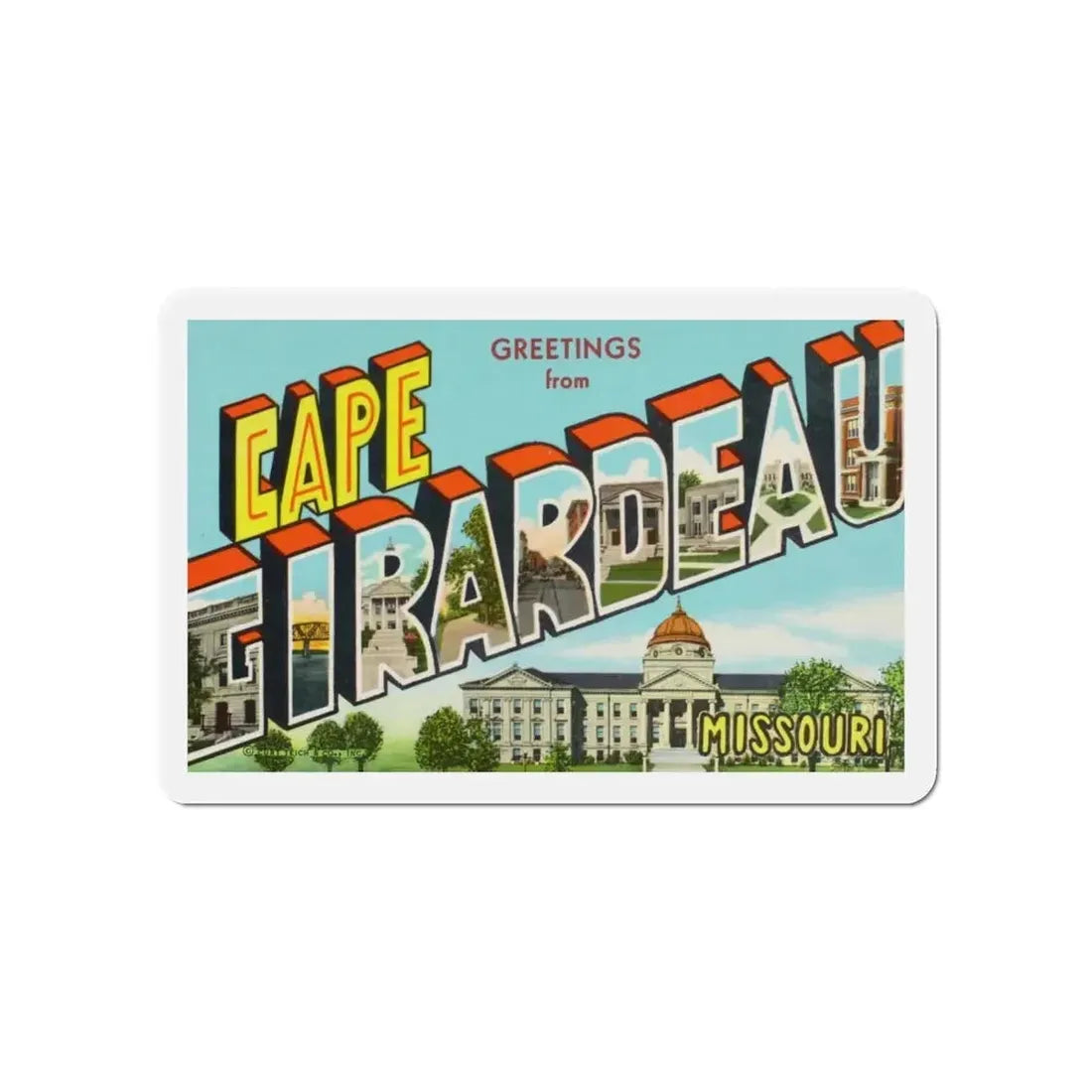 Greetings from Cape Girardeau Missouri (Greeting Postcards) Refrigerator Magnet - The Sticker Space