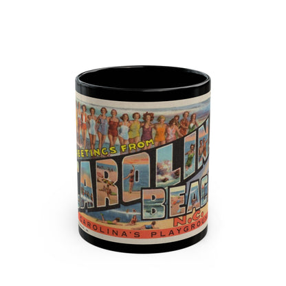 Greetings from Carolina Beach NC (Greeting Postcards) Black Coffee Mug-11oz-The Sticker Space