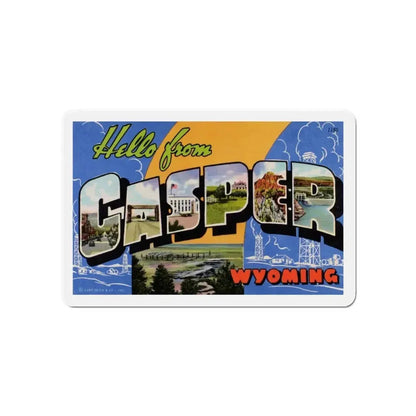 Greetings from Casper Wyoming (Greeting Postcards) Refrigerator Magnet - The Sticker Space
