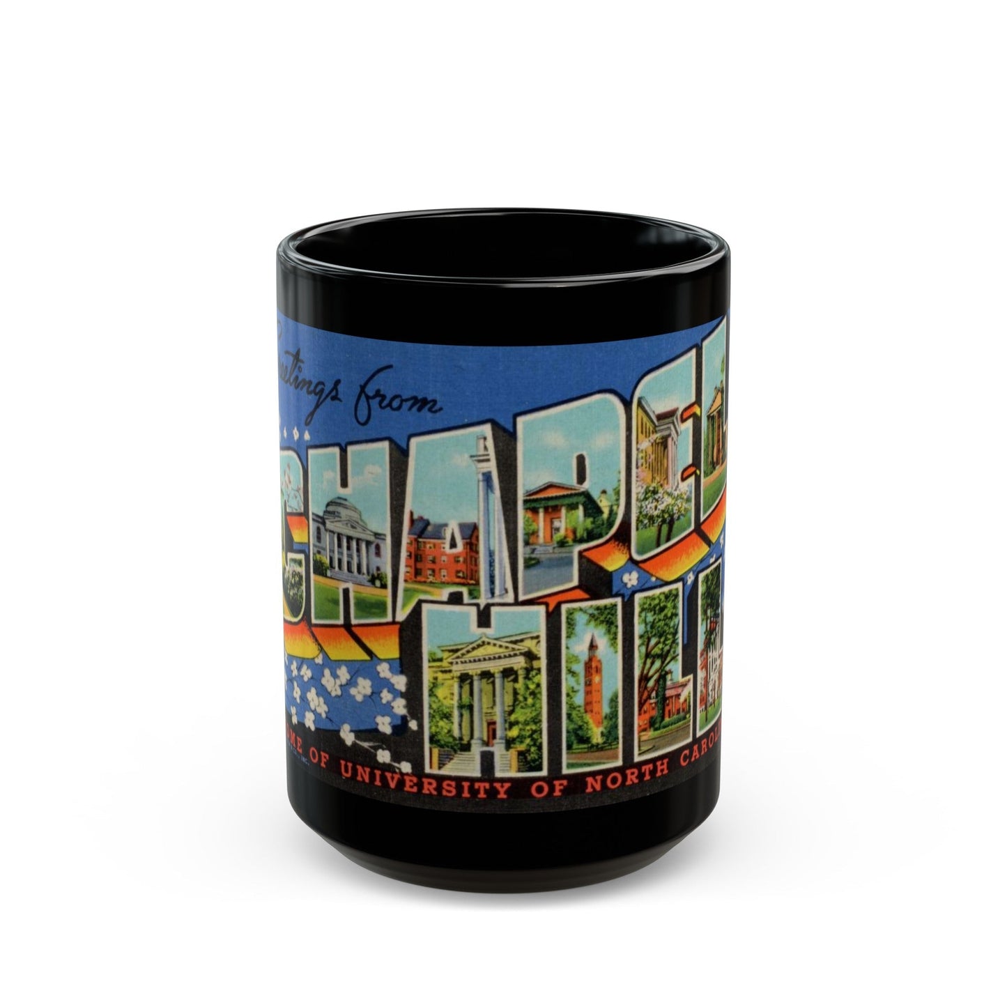 Greetings from Chapel Hill (Greeting Postcards) Black Coffee Mug-15oz-The Sticker Space