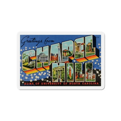 Greetings from Chapel Hill (Greeting Postcards) Refrigerator Magnet 4 Inch - The Sticker Space