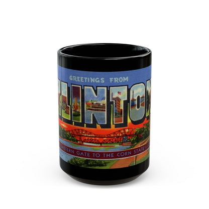 Greetings from Clinton (Greeting Postcards) Black Coffee Mug-15oz-The Sticker Space