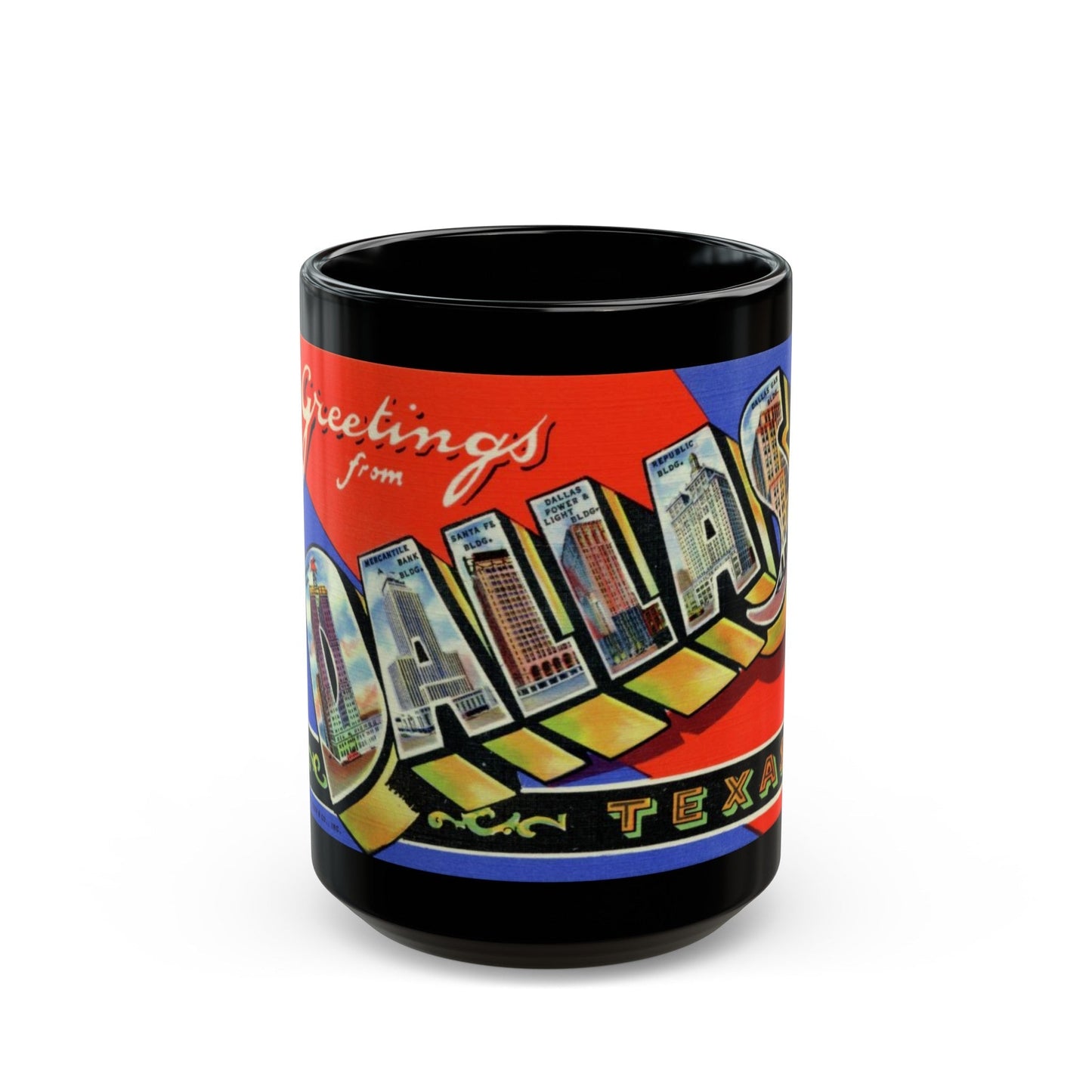 Greetings from Dallas Texas (Greeting Postcards) Black Coffee Mug-15oz-The Sticker Space