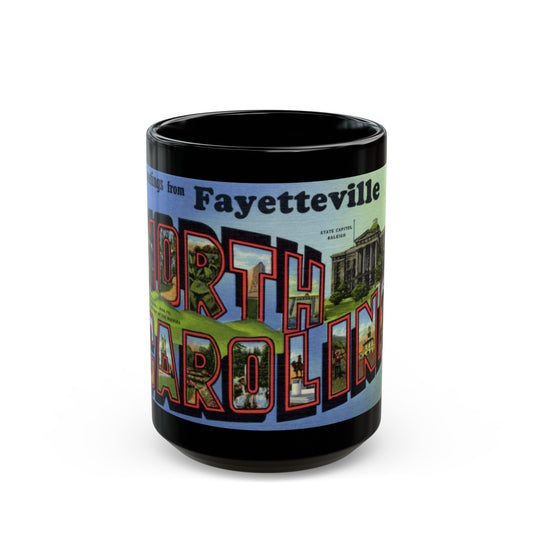 Greetings from Fayetteville North Carolina (Greeting Postcards) Black Coffee Mug-15oz-The Sticker Space