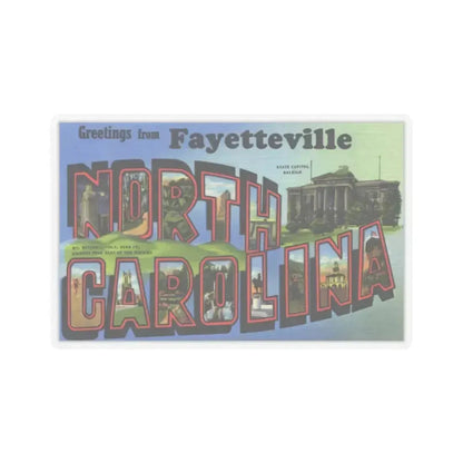 Greetings from Fayetteville North Carolina (Greeting Postcards) STICKER Vinyl Kiss-Cut Decal 3 Inch Transparent - The Sticker Space