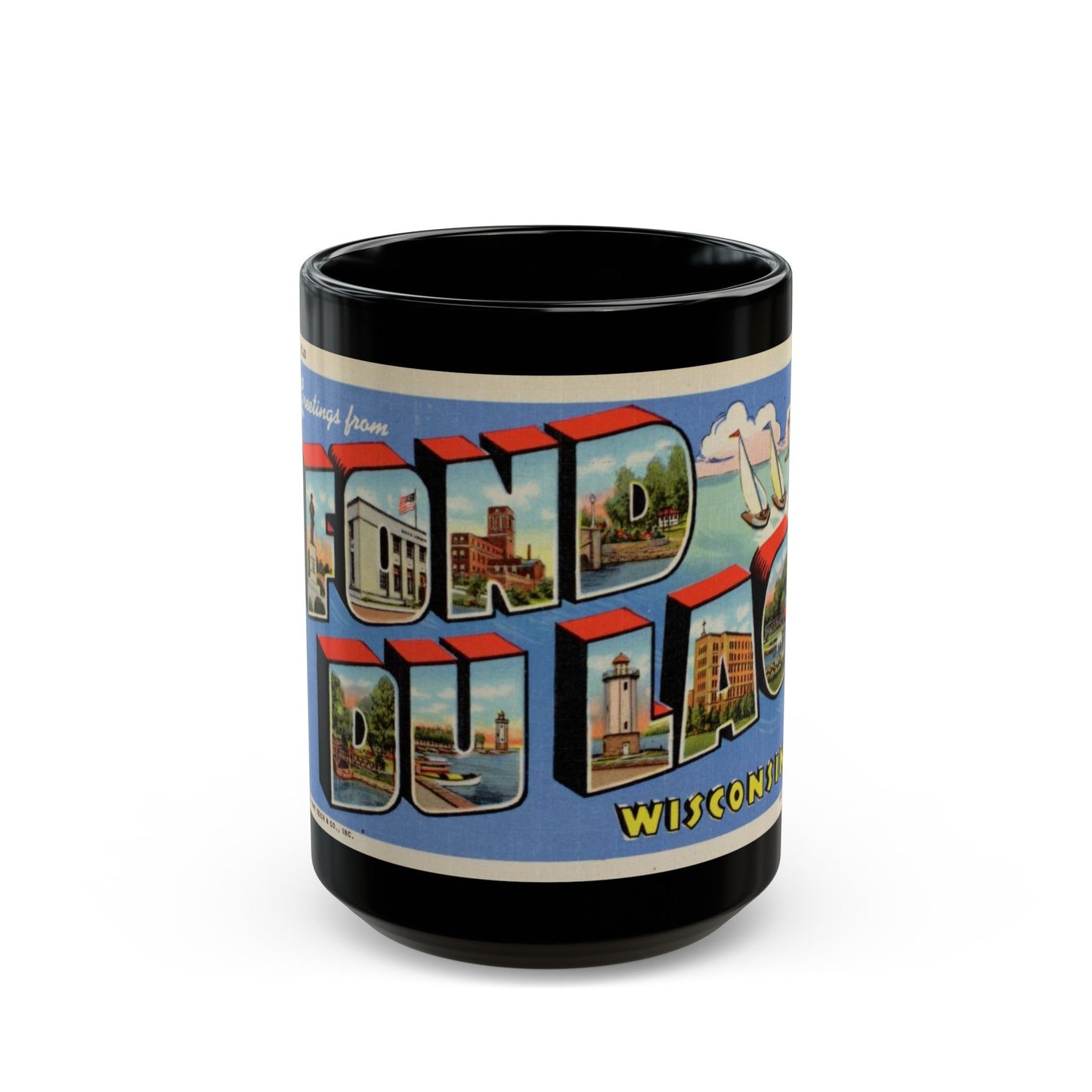 Greetings from Fond du Lac Wisconsin (Greeting Postcards) Black Coffee Mug-15oz-The Sticker Space