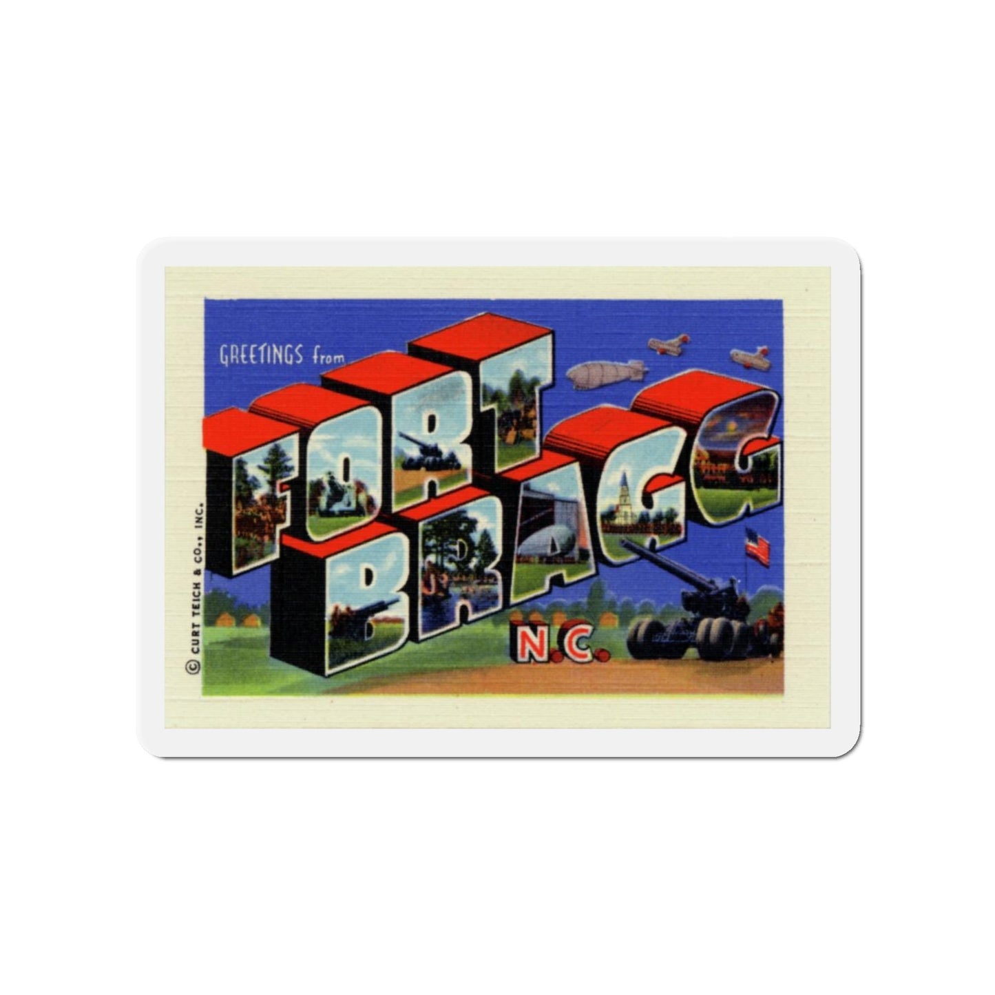 Greetings from Fort Bragg NC (Greeting Postcards) Die-Cut Magnet-4" x 4"-The Sticker Space