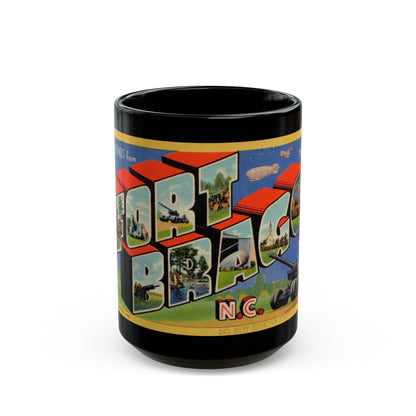 Greetings from Fort Bragg NC v2 (Greeting Postcards) Black Coffee Mug-15oz-The Sticker Space