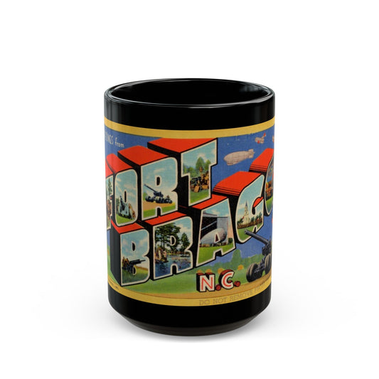 Greetings from Fort Bragg NC v2 (Greeting Postcards) Black Coffee Mug-15oz-The Sticker Space