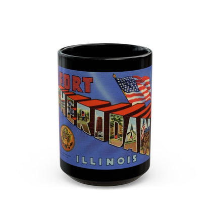 Greetings from Fort Sheridan Illinois (Greeting Postcards) Black Coffee Mug-15oz-The Sticker Space