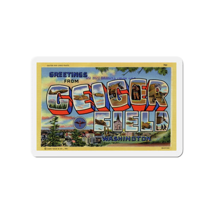 Greetings from Geiger Field Washington (Greeting Postcards) Die-Cut Magnet-5" x 5"-The Sticker Space