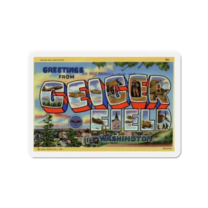 Greetings from Geiger Field Washington (Greeting Postcards) Refrigerator Magnet - The Sticker Space