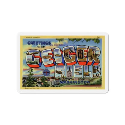Greetings from Geiger Field Washington (Greeting Postcards) Refrigerator Magnet - The Sticker Space