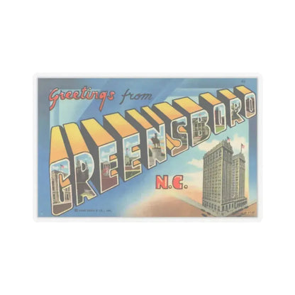 Greetings from Greensboro NC (Greeting Postcards) STICKER Vinyl Kiss-Cut Decal 6 Inch Transparent - The Sticker Space