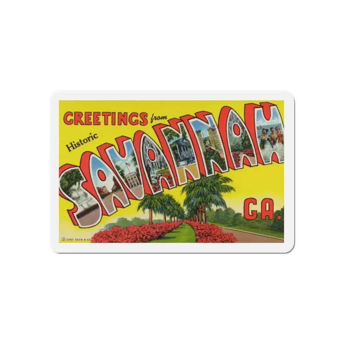 Greetings from Historic Savannah GA (Greeting Postcards) Refrigerator Magnet - The Sticker Space