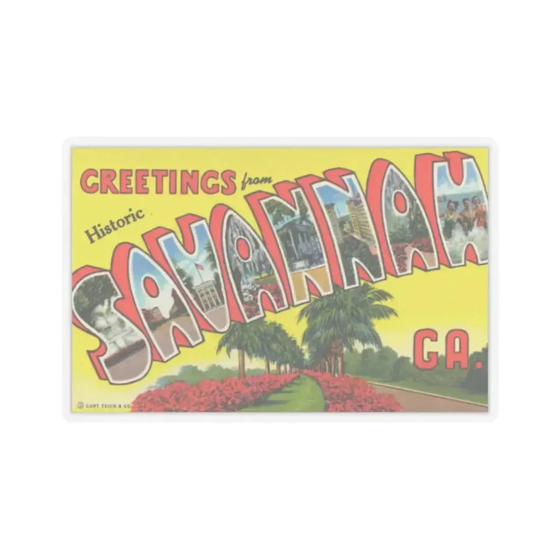 Greetings from historic Savannah Ga (Greeting Postcards) STICKER Vinyl Kiss-Cut Decal 2 Inch Transparent - The Sticker Space