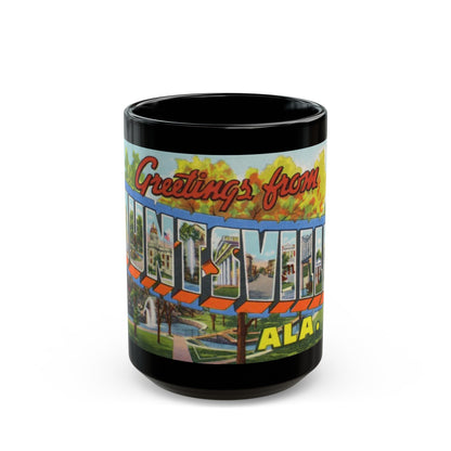 Greetings from Huntsville Ala (Greeting Postcards) Black Coffee Mug-15oz-The Sticker Space