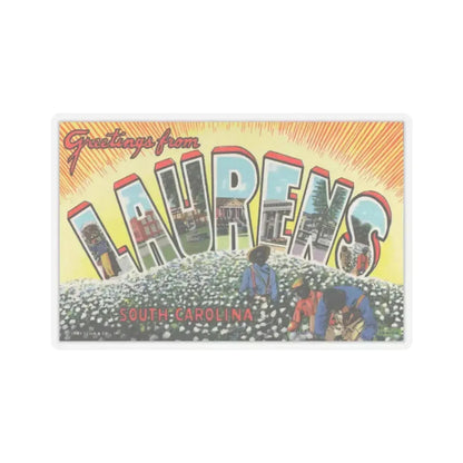 Greetings from Laurens South Carolina (Greeting Postcards) STICKER Vinyl Kiss-Cut Decal 6 Inch Transparent - The Sticker Space