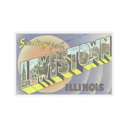 Greetings from Lewistown Illinois (Greeting Postcards) STICKER Vinyl Kiss-Cut Decal 4 Inch Transparent - The Sticker Space