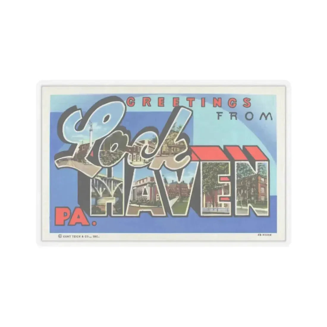 Greetings from Lock Haven PA (Greeting Postcards) STICKER Vinyl Kiss-Cut Decal 3 Inch Transparent - The Sticker Space