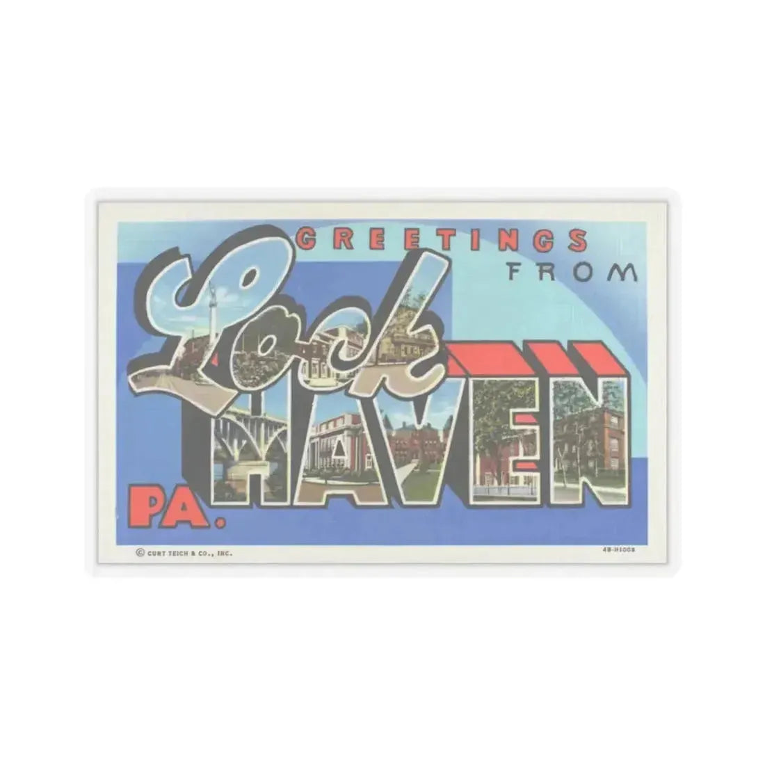 Greetings from Lock Haven PA (Greeting Postcards) STICKER Vinyl Kiss-Cut Decal 4 Inch Transparent - The Sticker Space