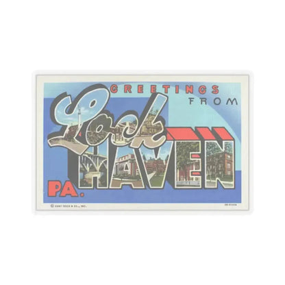Greetings from Lock Haven PA (Greeting Postcards) STICKER Vinyl Kiss-Cut Decal 4 Inch Transparent - The Sticker Space