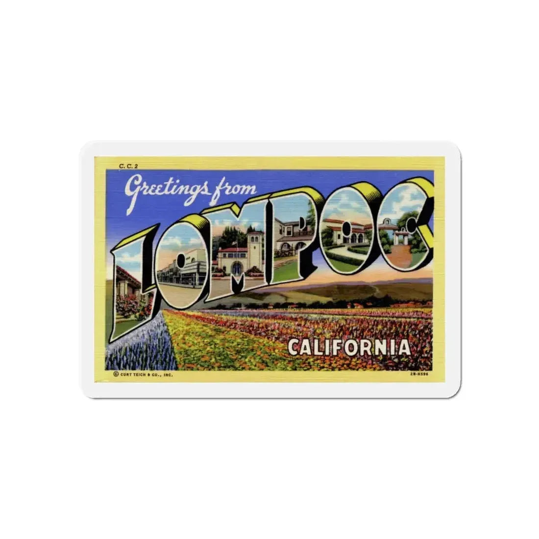 Greetings from Lompoc California (Greeting Postcards) Refrigerator Magnet 6 Inch - The Sticker Space