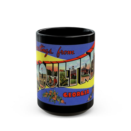 Greetings from Moultrie Georgia (Greeting Postcards) Black Coffee Mug-15oz-The Sticker Space