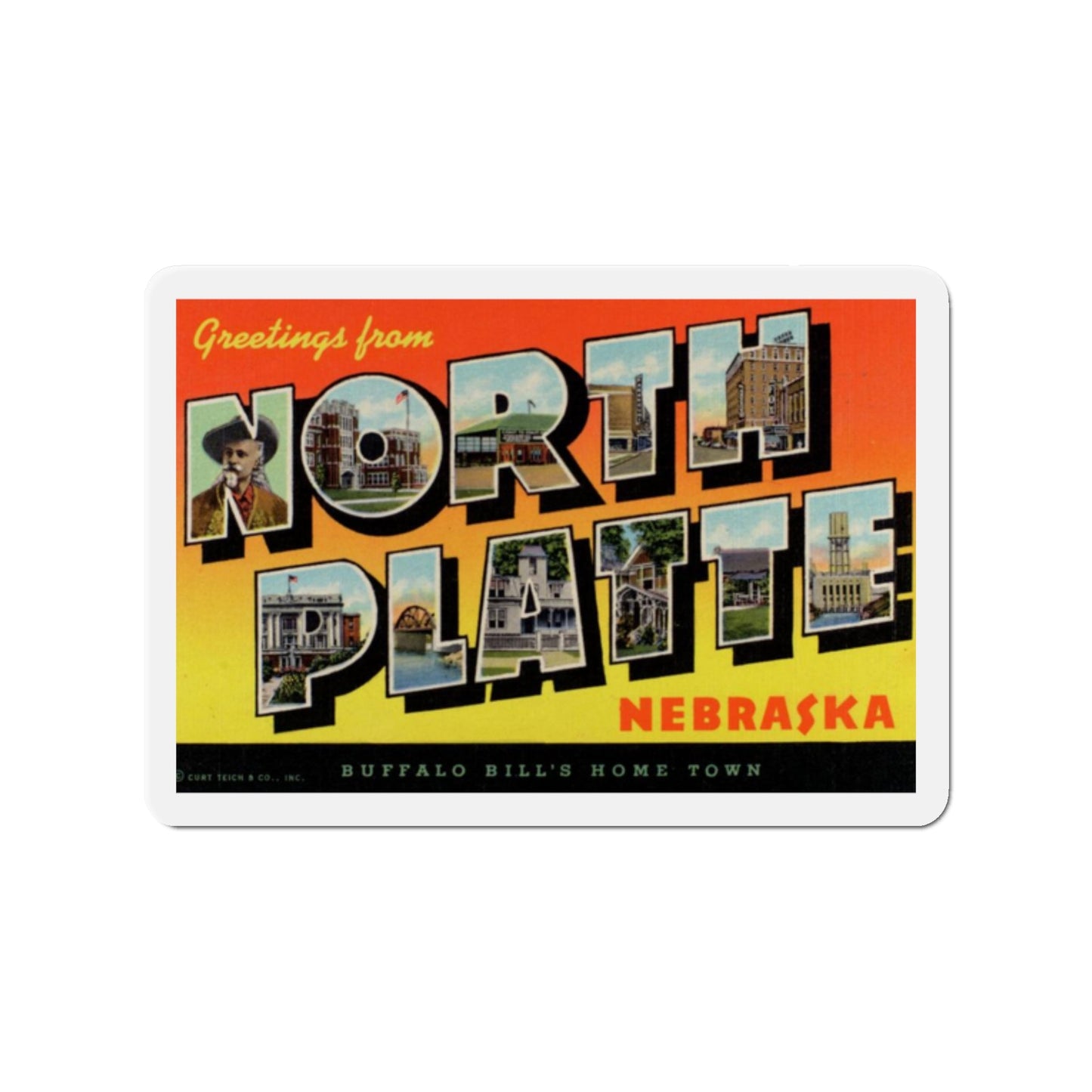 Greetings from North Platte Nebraska Buffalo Bills Home Town (Greeting Postcards) Die-Cut Magnet-The Sticker Space