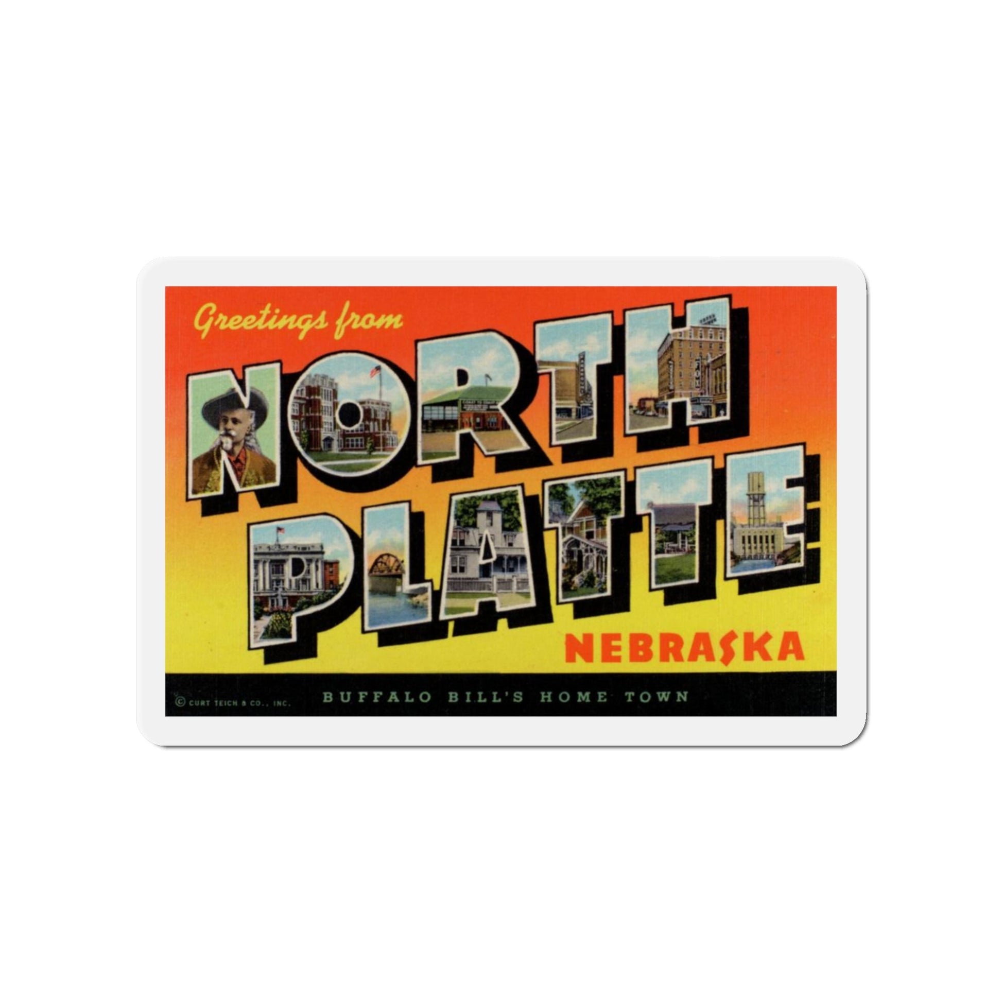 Greetings from North Platte Nebraska Buffalo Bills Home Town (Greeting Postcards) Die-Cut Magnet-The Sticker Space