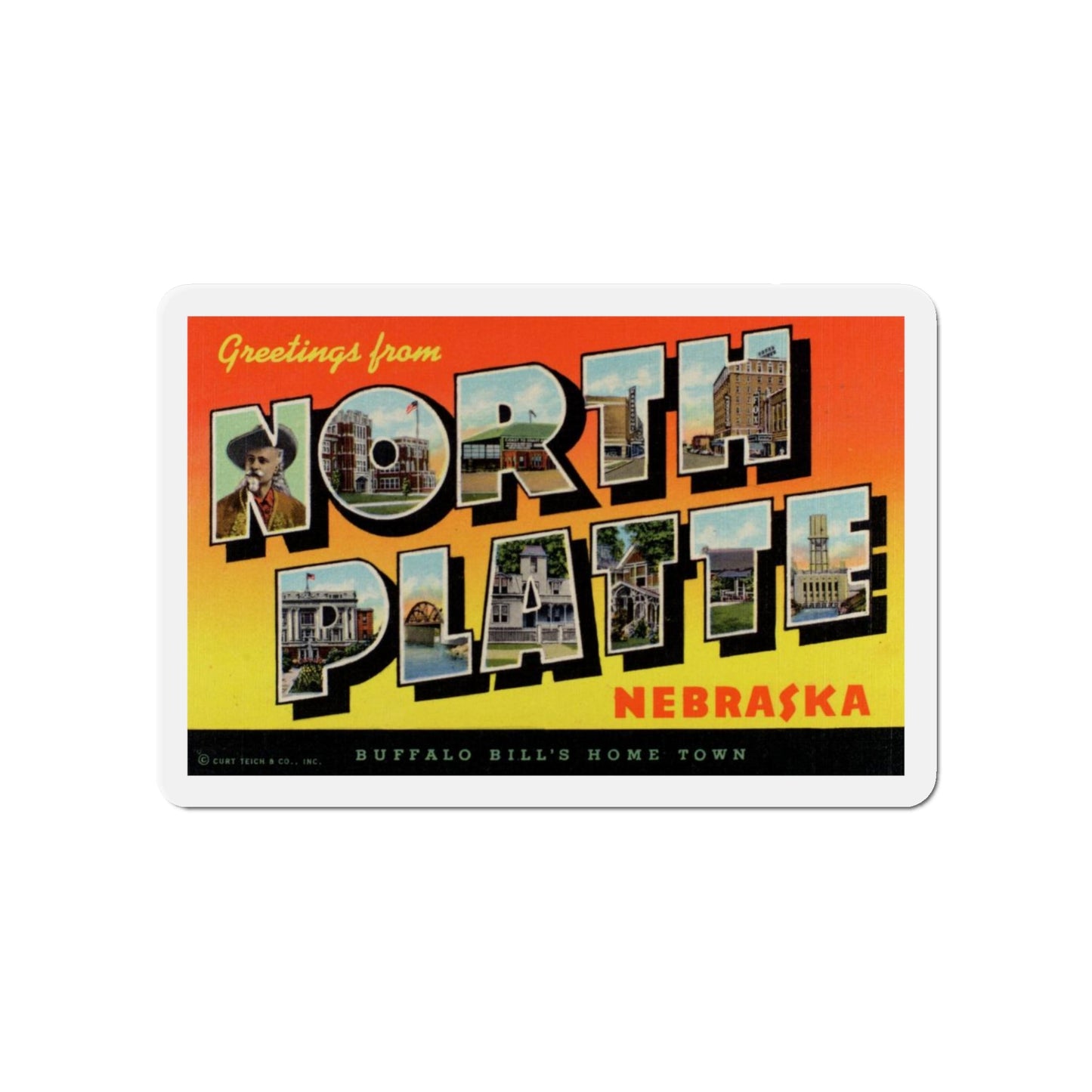 Greetings from North Platte Nebraska Buffalo Bills Home Town (Greeting Postcards) Die-Cut Magnet-The Sticker Space