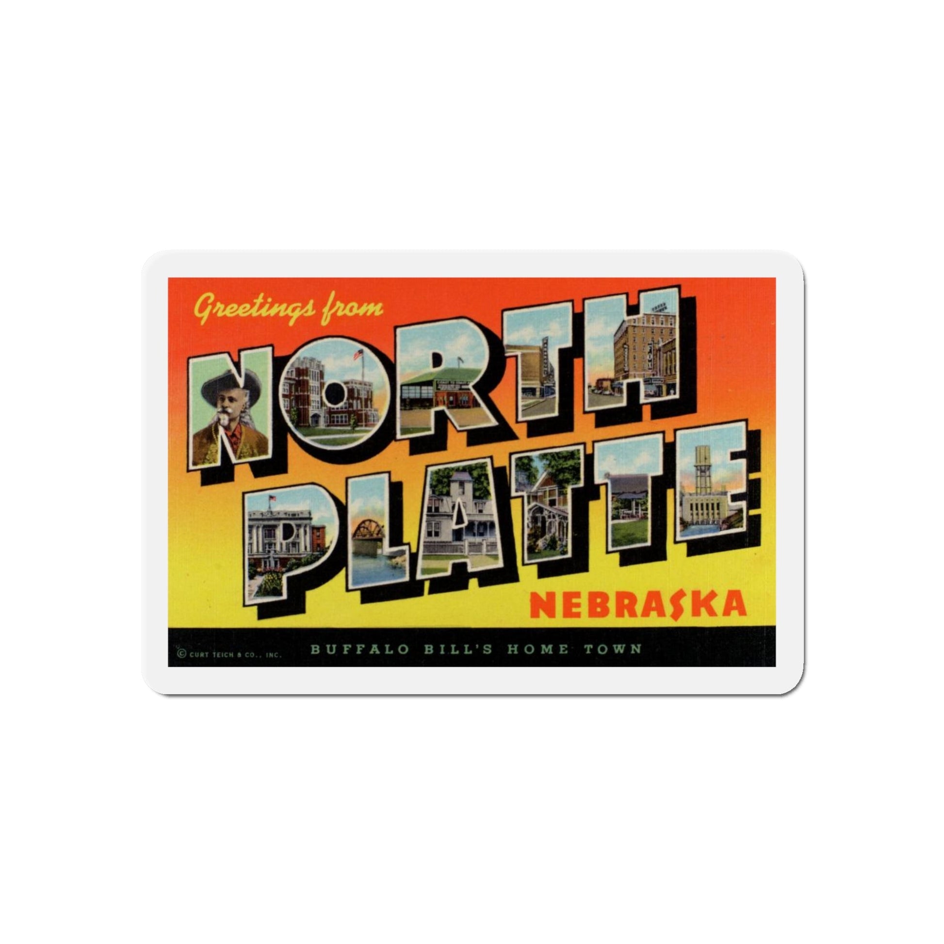 Greetings from North Platte Nebraska Buffalo Bills Home Town (Greeting Postcards) Die-Cut Magnet-The Sticker Space