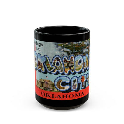 Greetings from Oklahoma City Oklahoma (Greeting Postcards) Black Coffee Mug-15oz-The Sticker Space