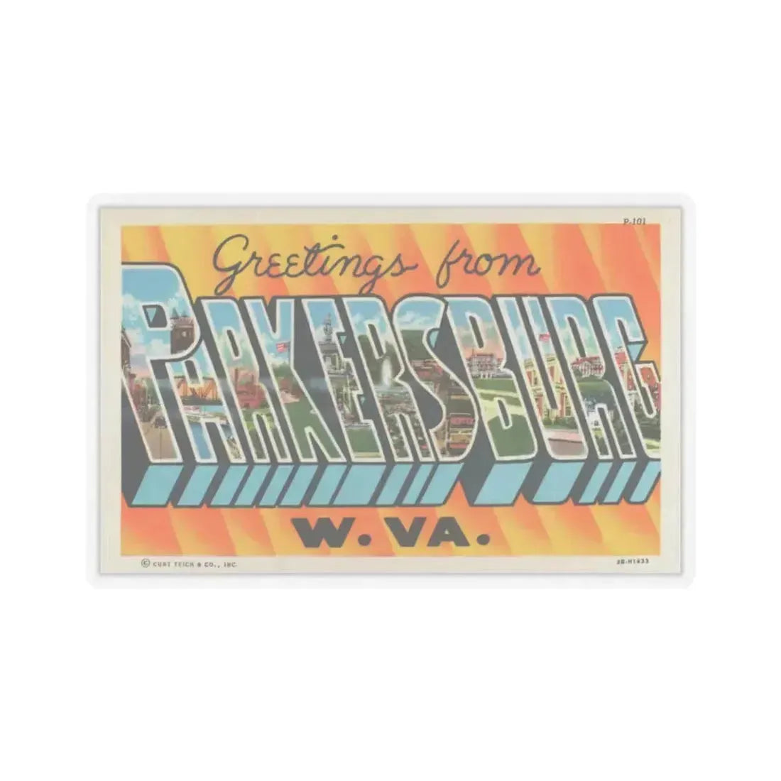 Greetings from Parkersburg W Va (Greeting Postcards) STICKER Vinyl Kiss-Cut Decal 6 Inch Transparent - The Sticker Space