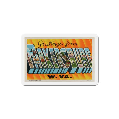 Greetings from Parkersburg West Virginia (Greeting Postcards) Die-Cut Magnet-2" x 2"-The Sticker Space