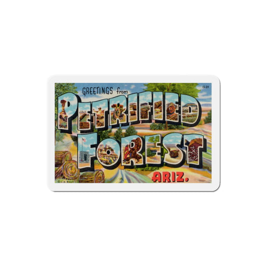 Greetings from Petrified Forest Arizona (Greeting Postcards) Die-Cut Magnet-2" x 2"-The Sticker Space