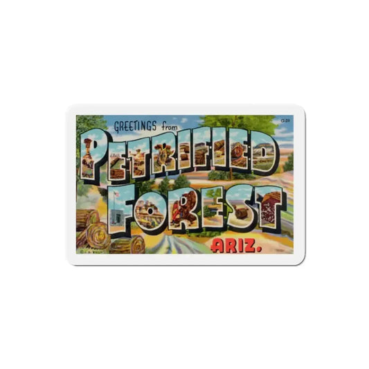 Greetings from Petrified Forest Arizona (Greeting Postcards) Refrigerator Magnet 2 Inch - The Sticker Space