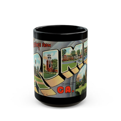 Greetings from Rome Ga (Greeting Postcards) Black Coffee Mug-15oz-The Sticker Space