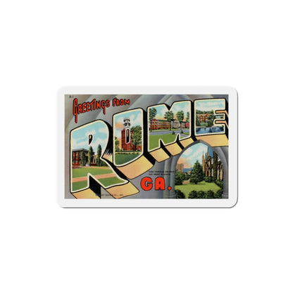 Greetings from Rome Georgia (Greeting Postcards) Die-Cut Magnet-3" x 3"-The Sticker Space