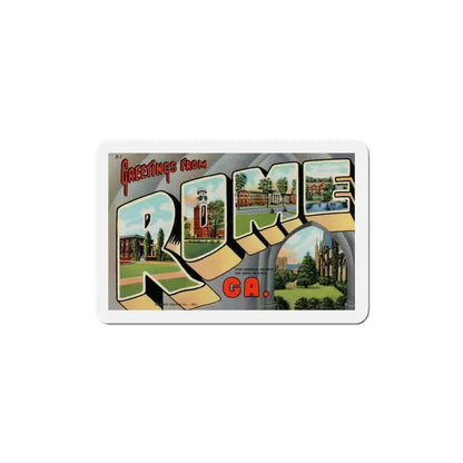 Greetings from Rome Georgia (Greeting Postcards) Refrigerator Magnet 6 Inch - The Sticker Space