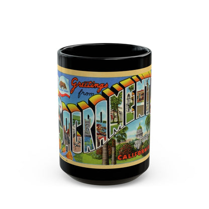 Greetings from Sacramento California (Greeting Postcards) Black Coffee Mug-15oz-The Sticker Space