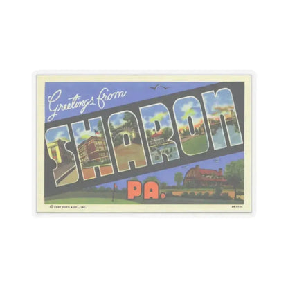 Greetings from Sharon PA (Greeting Postcards) STICKER Vinyl Kiss-Cut Decal 3 Inch Transparent - The Sticker Space