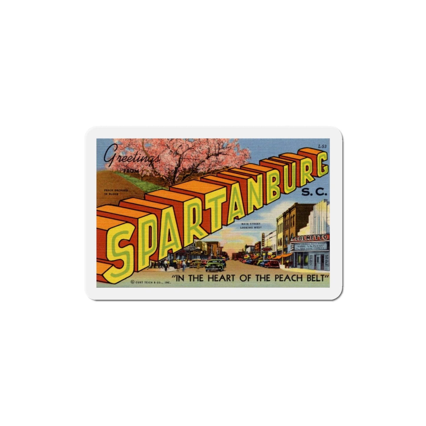 Greetings from Spartanburg SC in the heart of the Peach Belt (Greeting Postcards) Die-Cut Magnet-4" x 4"-The Sticker Space