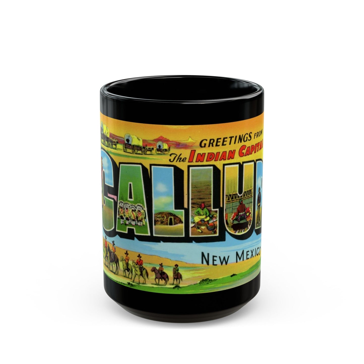 Greetings from the Indian capital Gallup New Mexico (Greeting Postcards) Black Coffee Mug-15oz-The Sticker Space