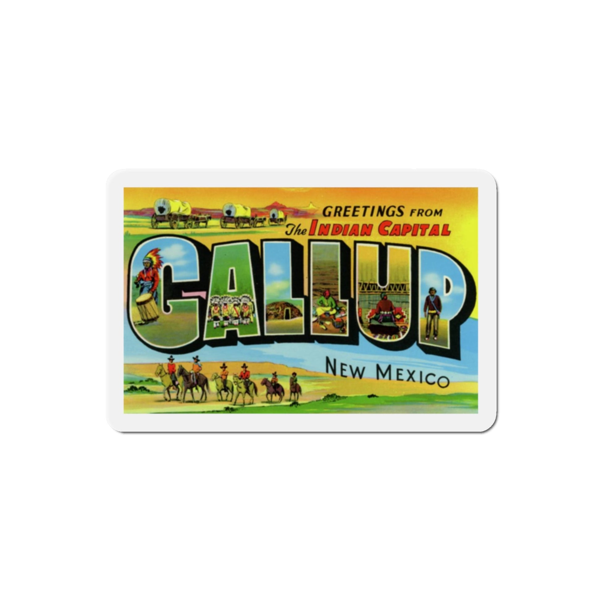 Greetings from the Indian capital Gallup New Mexico (Greeting Postcards) Die-Cut Magnet-2" x 2"-The Sticker Space